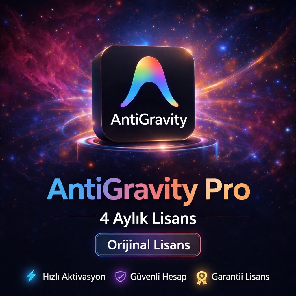 AntiGravity Pro 4 Aylık Orijinal Lisans – %25 İndirimli Fırsat Paketi